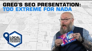 Greg's SEO Presentation: Too Extreme for NADA