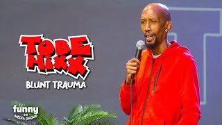 Tobe Hixx - Blunt Trauma: Stand-Up Special from the Comedy Cube