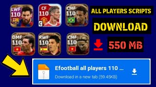 How to download all 110 players scripts, big time, showtime, Legend, epic 110 | efootball 2023