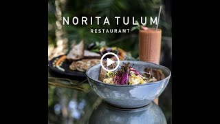 WHAT'S ON THE MENU AT NORITA TULUM RESTAURANT?