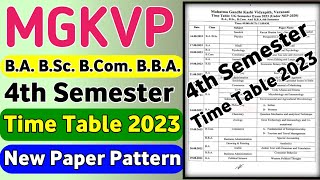 MGKVP B.A. B.Sc. B.Com. B.B.A. 4th Semester Time Table 2023 | Exam Pattern | MGKVP Time Table 2023