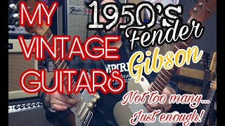 MY VINTAGE GUITAR COLLECTION : THE FINAL ROLL CALL!