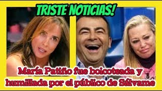 TRISTE NOTICIAS! María Patiño fue boicoteada y humillada por el público de Sálvame