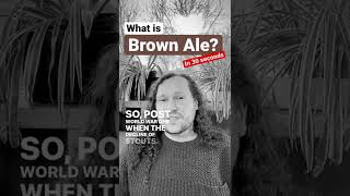 What is Brown Ale? (In 30 seconds) #beer #brownale #shorts #craftbeer