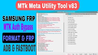 MTK Meta Utility Tool v83 || MediaTek Auth Bypass Tool || SAMSUNG ADB Enable