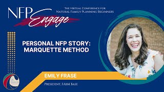 My NFP Story - Emily Frase / FAbM Base