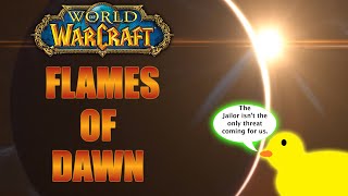 The Flames of Dawn. World of Warcraft Lore Speculation.