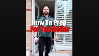 How to prep your home for top dollar