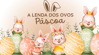 A Lenda dos Ovos de Páscoa║História INFANTIL║Contos de Páscoa