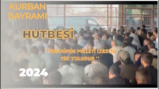 KURBAN BAYRAMI | 2024 [] İBRAHİMİN MİLLETİ İZZETİN TEK YOLUDUR