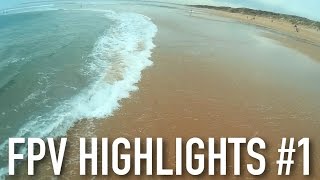 FPV Highlights #01 - February