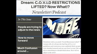 Dream - C.O.V.I.D RESTRICTIONS LIFTED? NOW WHAT!