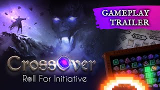 Crossover: Roll for Initiative Gameplay Trailer