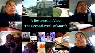 A Restoration Vlog: The Second Week of March | Realizations | A Reading Break?