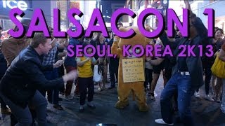 SALSACON 1: Welcome to SALSACON 1 - Seoul, Korea 2K13!