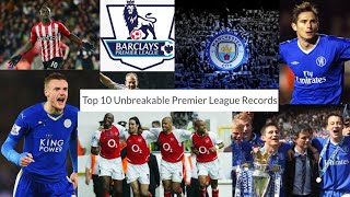 Top 10 Unbreakable Premier League Records#football #Premier League