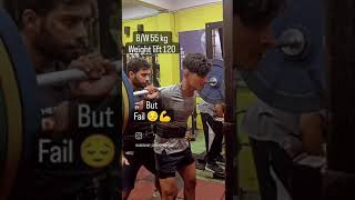 120 kg fail 😔💪 // AnubhavChoudhary #shorts #motivation #virel #trending #gym #public