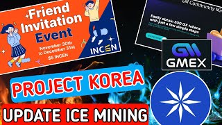 JANGAN SKIP NAGA ❗Incen $5 Project korea & Gmex Mining , Update Ice Mining & warz Terbaru 2023