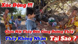 Xúc Động !!! cháu nội của sư vào cúng dường nhưng sư bắt làm điều này mới nhận _sư phước đông