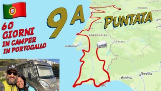 60 GIORNI IN CAMPER 🚐 IN PORTOGALLO 🇵🇹 9ª PUNTATA 📝 DA ARRAIOLOS A TRANCOSO