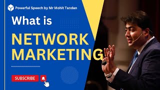 What is network marketing | mi lifestyle | Mohit Tandon