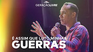 É assim que luto minhas guerras // Pr. Daniel de Jesus