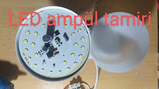 Led Ampul tamiri