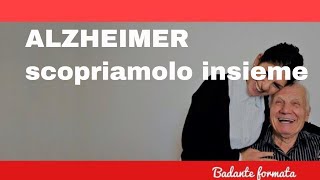 ALZHEIMER scopriamolo insieme