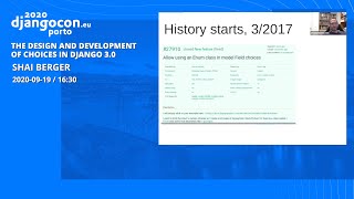 DjangoCon 2020 | The Design and Development of Choices in Django 3.0 - Shai Berger