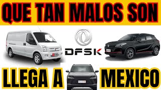 LLEGA LA MARCA DFSK A MEXICO MALA O BUENA AVERIGUALO