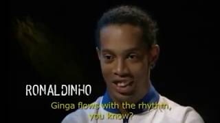 Thoughts on 'Ginga' | Ronaldinho, Ronaldo and Roberto Carlos | Interviews from GINGA