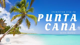 Punta Cana Incentive Trip