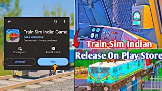 Train Sim Indian Release On Play Store | Alpha Update | New Features | Train Sim Indian By DXI | RGW