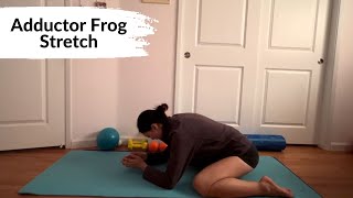 Frog Stretch / adductor stretch