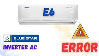 E6 ERORR IN BLUESTAR INVERTER AC || E6 ERORR || Bluestar inverter AC || #error #bluestarac #e6