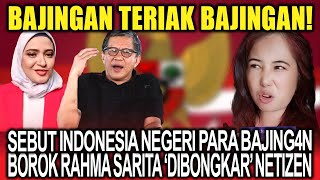 B4jingan Teriak B4jingan❗Sebut Indonesia Negeri Para B4jiangan, Borok Ratna Sarita Dibongkar Netizen