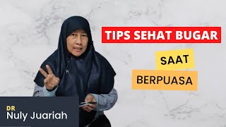 Begini Tips Sehat Saat Puasa | Tetap Bugar di Bulan Ramadhan - Yakesma