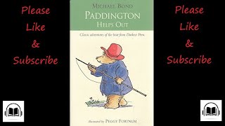 Paddington helps out by Michael Bond read by Bernard Cribbins full audiobook.