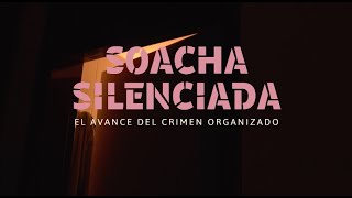 Soacha silenciada: el avance del crimen organizado