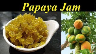 Homemade Papaya Jam /कच्चे पपीते की चटनी