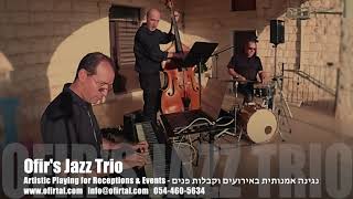 הרכב ג׳אז לאירוע - טריו פסנתר - jazz band - piano trio