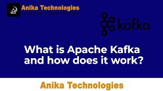 What is Apache Kafka and how does it work?