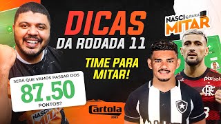 DICAS RODADA 11 - CARTOLA FC 2023 - TIME PARA MITAR RODADA 11