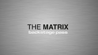 The Matrix for BackStage Pass - Complete Patch Walkthrough