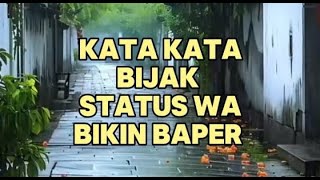 КАТА КАТА BIJAK STATUS WA BIKIN BAPER