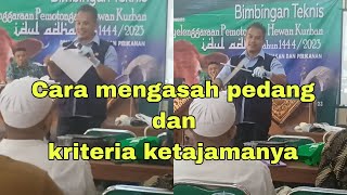 Cara mengasah pedang untuk nyembelih hewan kurban dan kriteria ketajamanya.