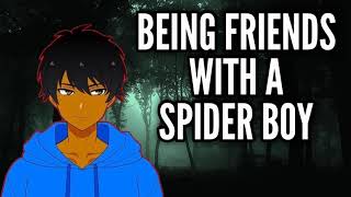 You Make Friends With A Spider Boy [ASMR RP] [M4A]