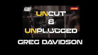 GREG DAVIDSON UNCUT & UNPLUGGED