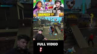 I challenged to Dhanush ff gamer |Full 🔥 | #freefire #dfg