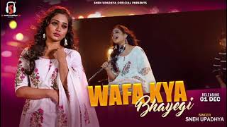 Wafa kya bhayegi sneh upadhyay shorts video